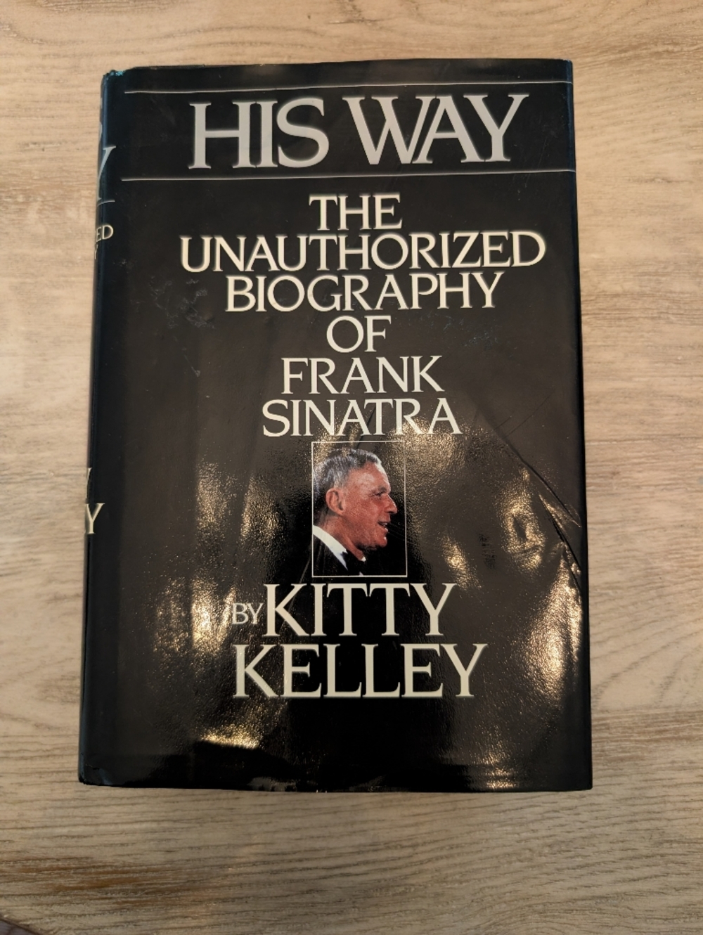 1st Edition First Print "His Way"‎ The Unauthorized Biography Of Frank Sinatra